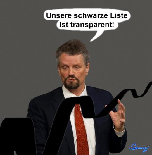 Erler: Unsere schwarze Liste ist transparent! - Karikatur: Samy